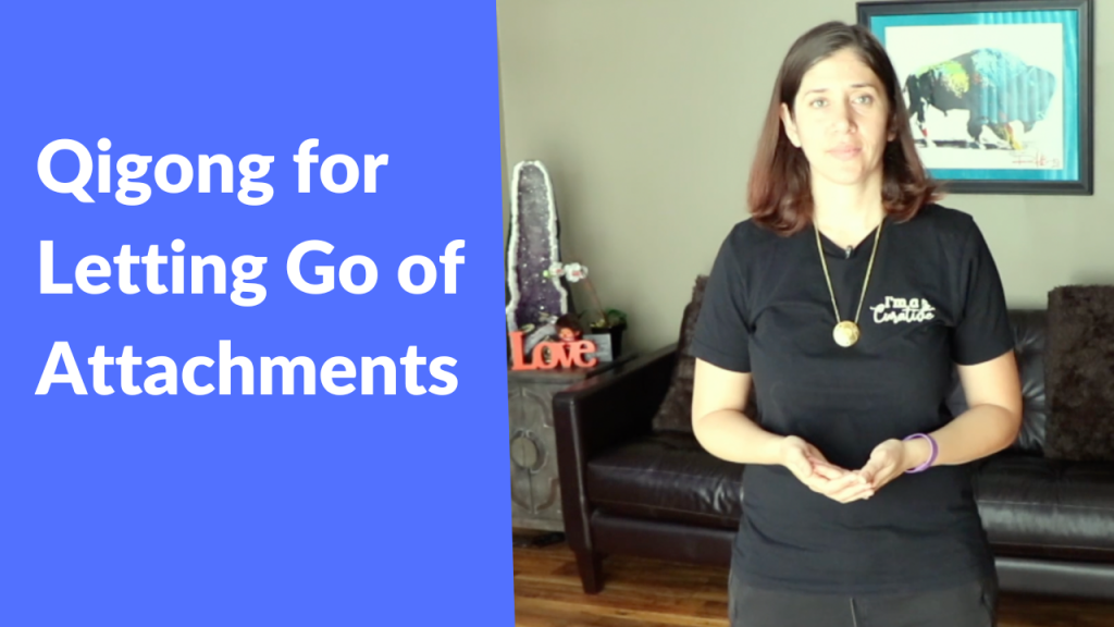 Qigong Flow for Releasing Attachment